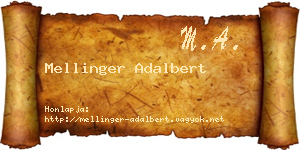 Mellinger Adalbert névjegykártya
